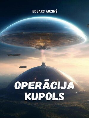 cover image of Operācija Kupols